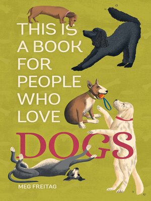 cover image of This Is a Book for People Who Love Dogs